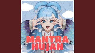 Mantra Hujan （Instrumental）
