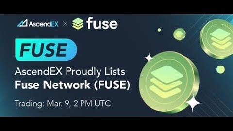 🔥 Is Buying $FUSE Network worth?| AscendEX Exchange
