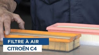 Changer le Filtre à air - Citroën C4