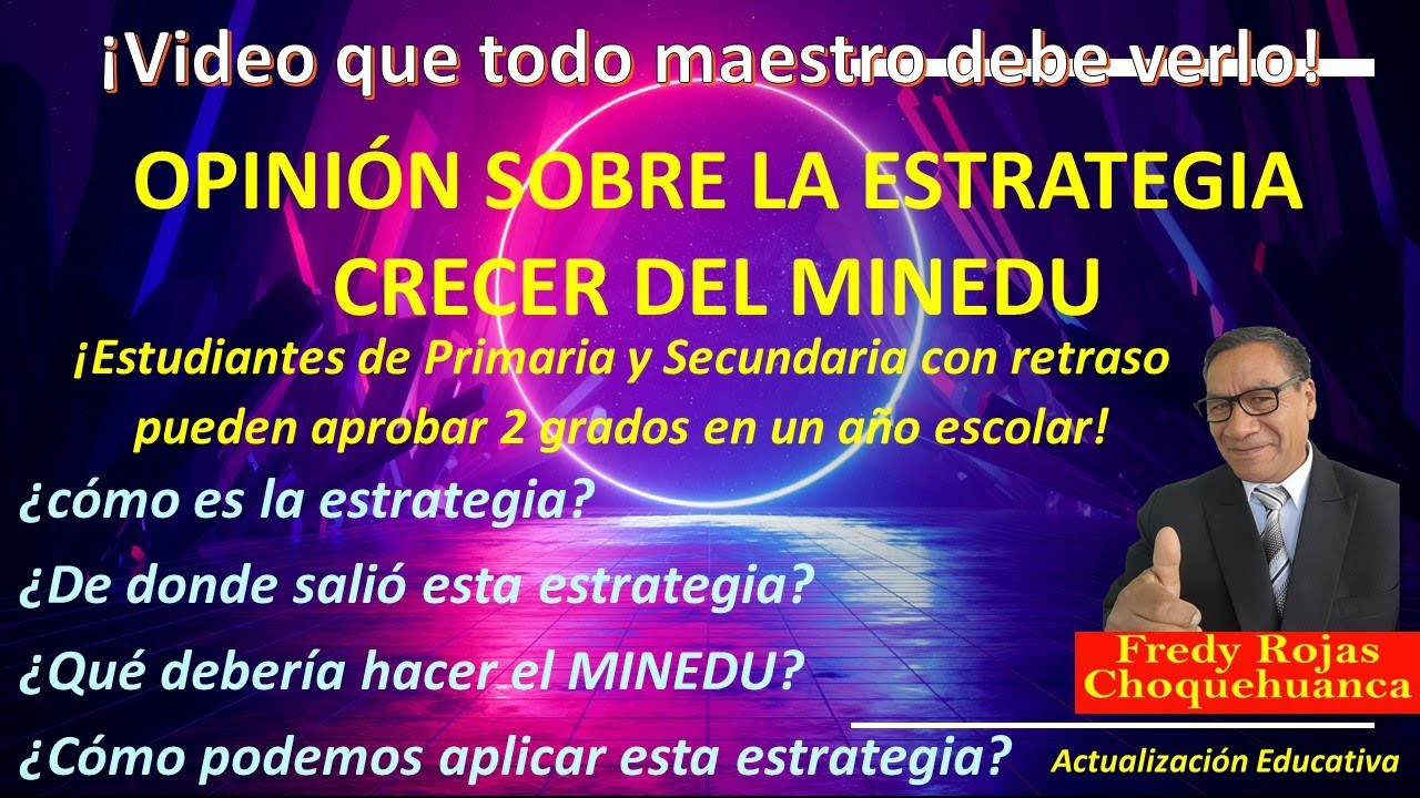 Opinión sobre la estrtategia CRECER del MINEDU