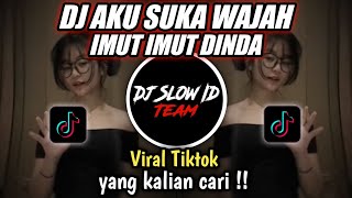 DJ AKU SUKA WAJAH IMUT IMUT DINDA BY DJ IKYY VIRAL TIK TOK TERBARU 2022