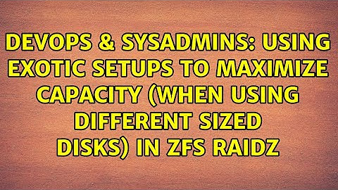 Using exotic setups to maximize capacity (when using different sized disks) in ZFS raidz