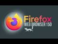 موزيلا فايرفوكس 150 متوفر الآن للتحميل إليك ما هو جديد