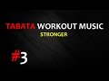 Tabata Workout Music (20/10) - Stronger (Kanye West) - TWM #3