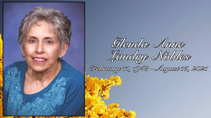 Glenda Anne Landry Nobles' Keepsake Video