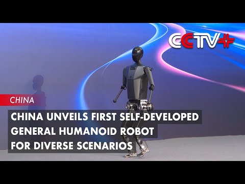 China Unveils First Self-Developed General Humanoid Robot for Diverse Scenarios