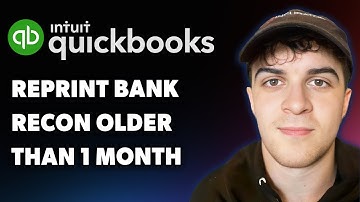 How to Reprint Bank Reconciliation From Quickbooks Older Than One Month (Full 2025 Guide)