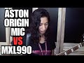 MXL 990 VS ASTON ORIGIN