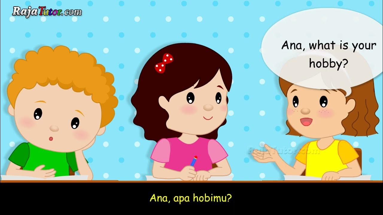 Percakapan Bahasa Inggris What is Your Hobby? (Apa hobimu?) disertai Kosakata | Kids Conversation Percakapan Bahasa Inggris What is Your Hobby? (Apa hobimu?) disertai Kosakata | Kids Conversation