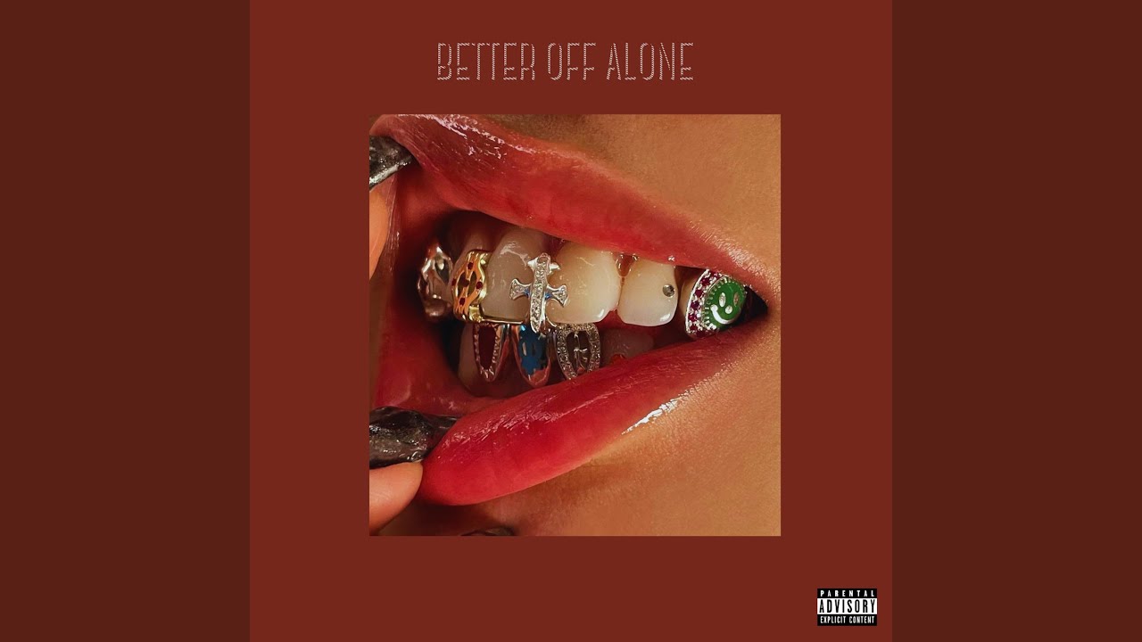 Watch Better Off Alone on YouTube Watch Better Off Alone on YouTube