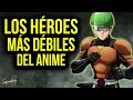 ►Los Héroes Más Débiles del Anime | Saimsboy