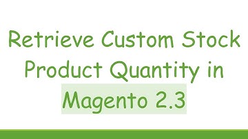 Retrieve Custom Stock Product Quantity in Magento 2.3