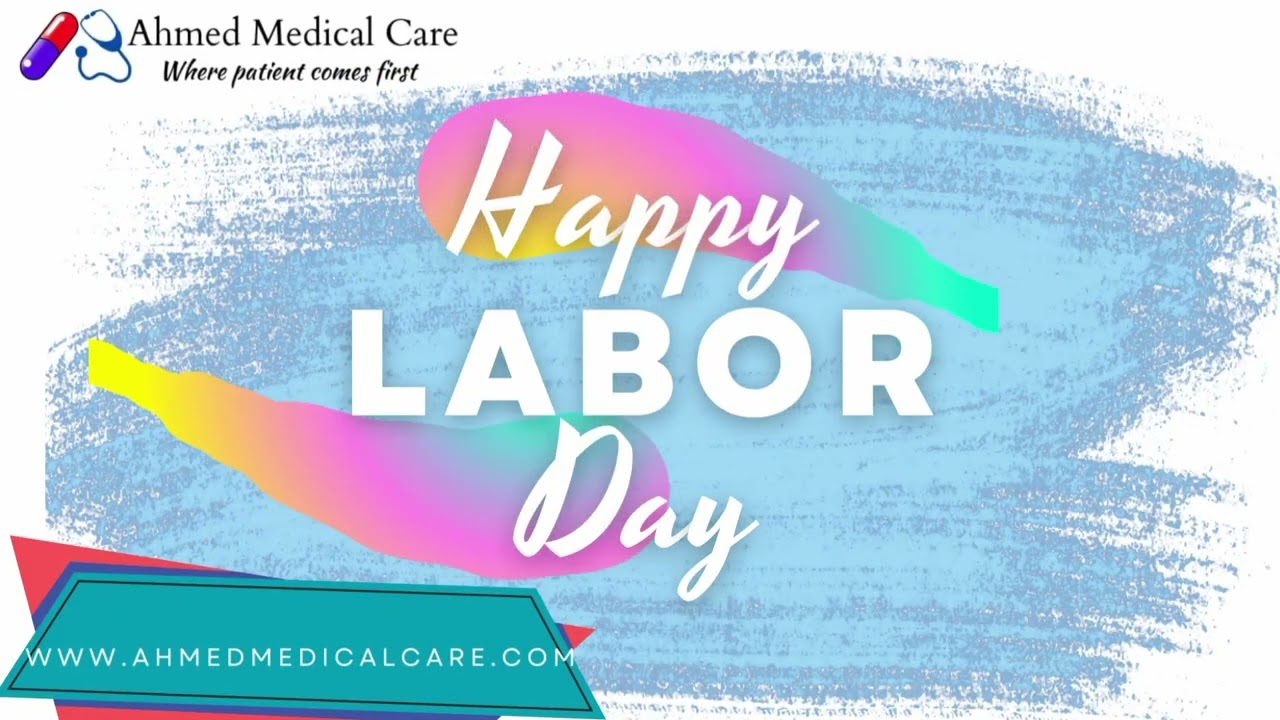 Happy Labor Day 2023|Happy Labour day wishes| Ahmed Medical Care