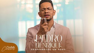 Pedro Henrique | Desapareceu Um Povo [Clipe Oficial] chords