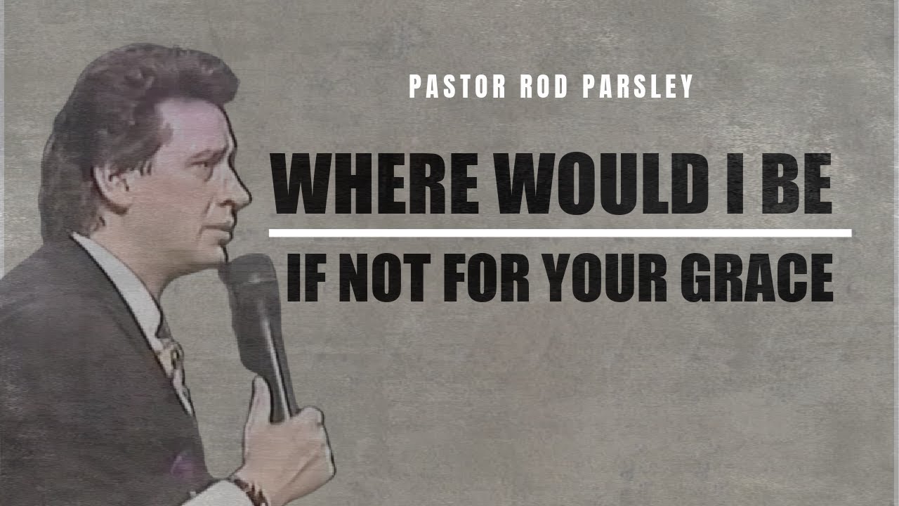 Where Would I Be If Not For Your Grace YouTube Where would i be if not for your grace youtube