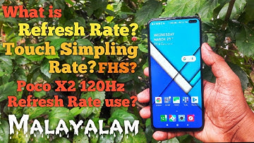#PocoX2 #Refreshrate #FPS Explanation about Refresh Rate,Touch Response,FPS Relation in Malayalam