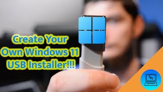 How to Create a Bootable Windows 11 Install USB!