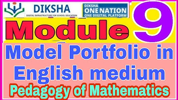 Model Portfolio 9 in English medium | Module 9: Pedagogy of Mathematics | NISHTHA in DIKSHA |