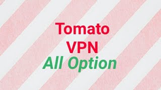 Tomato VPN screenshot 3