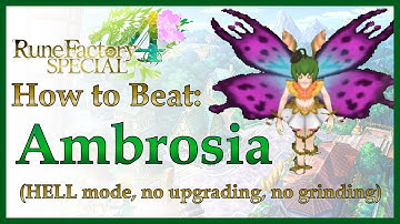 [RF4S] How to Beat: Ambrosia and Yokmir Forest WITHOUT Grinding