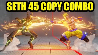 [SFV] SETH 45 Copy Combo Showcase