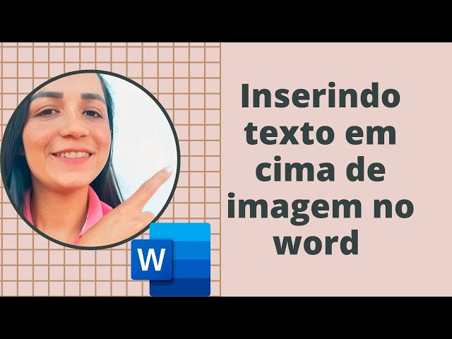 Microsoft Word 2007 :: Escrevendo por cima de imagens