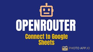 How to Connect OpenRouter AI to Google Sheets (for Auto-Replies & More)