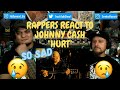 Rappers React To Johnny Cash "Hurt"!!!