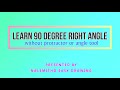 how to draw right angle without protractor 90 degree angle Mp3 Song