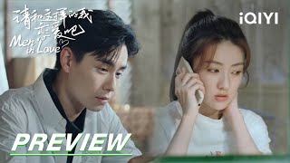 Ep19 Preview: Ye Han Prepares A Surprise For Xiaoxiao | Men In Love 请和这样的我恋爱吧 | Iqiyi