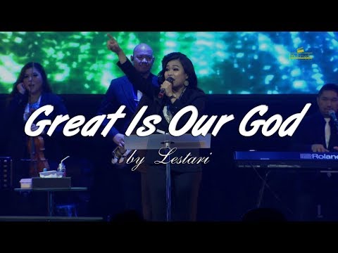 Great Is Our God By Lestari
