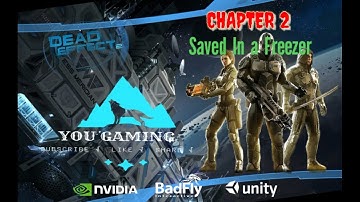 Dead Effect 2 - Chapter 2 Saved In a Freezer