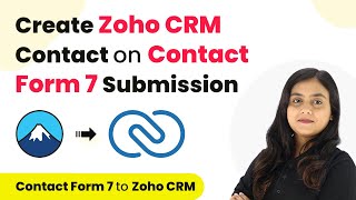 How to Create Zoho CRM Contact on Contact Form 7 Submission | Contact Form 7 to Zoho CRM