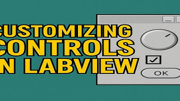 Customizing Controls in LabVIEW