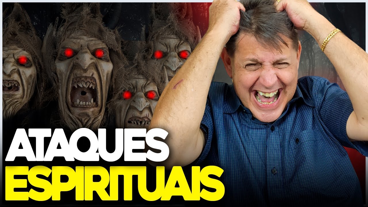 Como identificar ATAQUES ESPIRITUAIS?