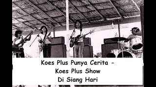 Koes Plus - Show Di Siang Hari