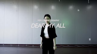 Mingginyu(밍기뉴) - Dear My All I MIA Choreography I 이너피스댄스학원