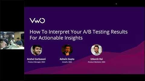 VWO Product Webinar: How To Interpret Your A/B Testing Results For Actionable Insights