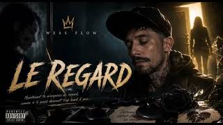 Wess Flow Le Regard Rap Metal Fusion