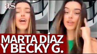 Marta Díaz Rompe Tiktok Con Este Baile Que Ha Compartido En Redes Becky G.  As