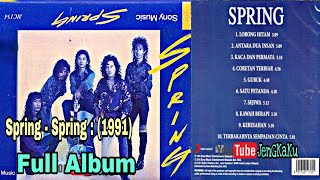 Spring - Spring : (1991) Full Album