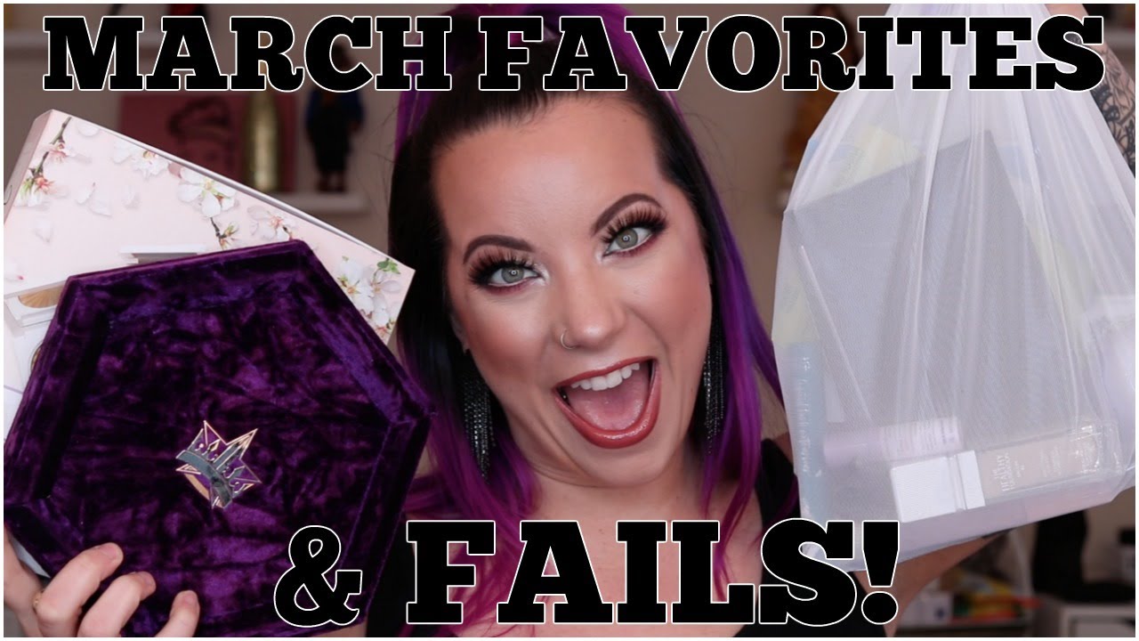 MARCH FAVORITES & FAILS 2020!