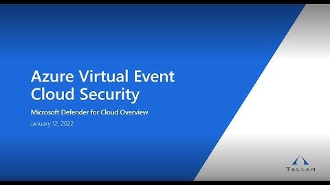 Cloud Security: Microsoft Defender for Cloud: January 12th, 2022