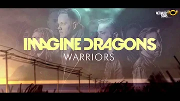 Imagine Dragons - Warriors (HQ)(Lyrics)