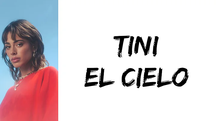 TINI - el cielo (letra)