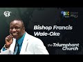 Bishop Francis Wale-Oke | 2nd Session | Day 2 GGC AFRICA 2024 | The Triumphant Church | 14/03/2024