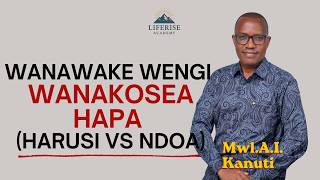 KUOLEWA SIYO KUWA MKE, WANAWAKE WENGI WANAKOSEA HAPA! (Harusi vs Ndoa) | Mwl. A.i. Kanuti