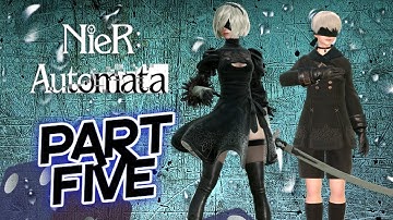 NieR Automata - SPEED RUN! - Route A - NO COMMENTARY - Part 5 - Ending