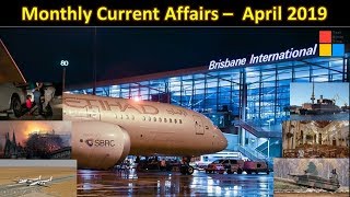 April 2019 Current Affairs | Monthly Current Affairs | Current Affairs for all Govt. exams