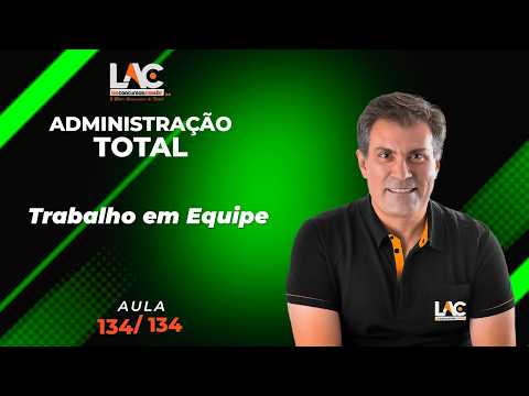 Administração Total - Trabalho em Equipe [134/134]